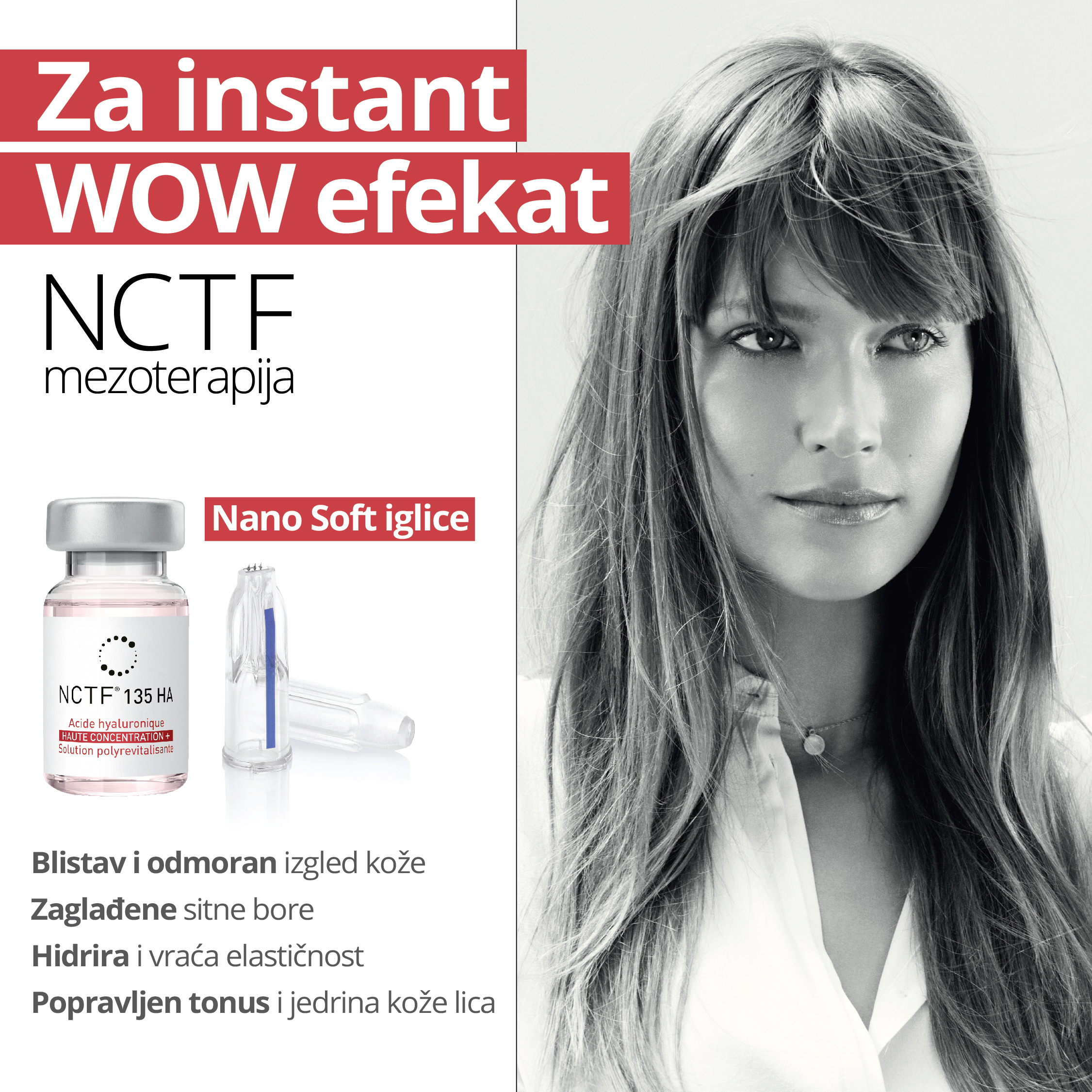 uklonite sitne bore, poboljšate hidrataciju i elastičnost kože. NCTF mezoterapija